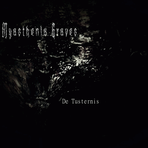 Myasthenia Graves : De Tusternis